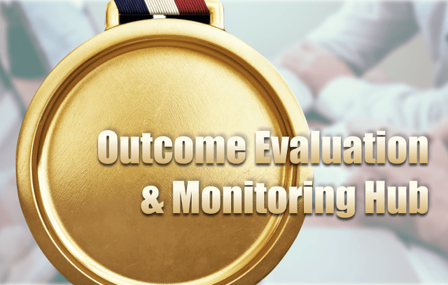 Outcome Evaluation & Monitoring Hub
